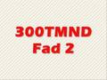 Ytmnd fads  300tmnd fad 2