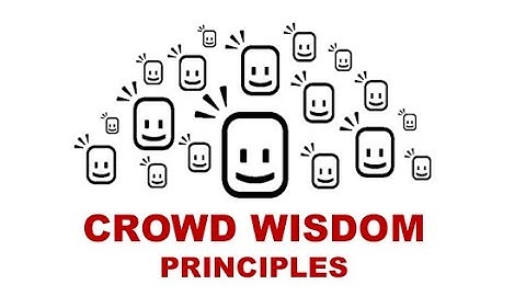 Crowd Wisdom Principles