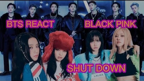 BTS react BLACKPINK - 