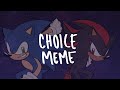 Sonic the hedgehog  choice animation meme