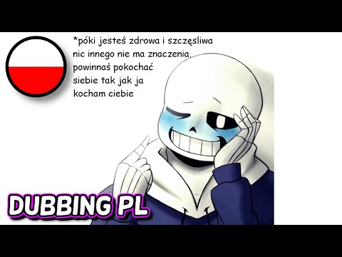 SANS - O SAMOAKCEPTACJI | UNDERTALE (Comic Dub PL)
