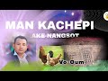 MAN KACHEPI AKE NANGSOT MAN KACHEPI AKE NANGSOT