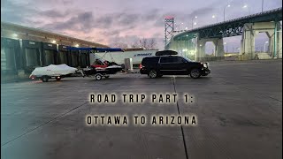 Big Road Trip  Part 1  Ottawa to Arizona