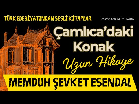 'Çamlıca'daki Konak' Uzun