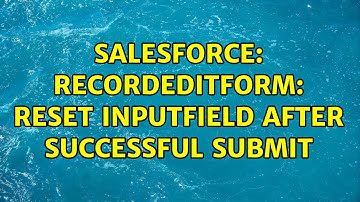 Salesforce: RecordEditForm: Reset inputfield after successful submit