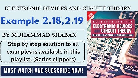 Electronic devices and circuit theory example 2.18, 2.19 | Boylested electronics example 2.18, 2.19