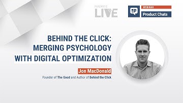 Behind the Click: Merging Psychology with Digital Optimization with Jon MacDonald