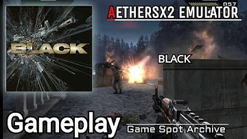 BLACK on AetherSX2 Emulator | Snapdragon 636 | PS2