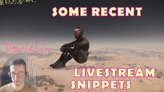 Some recent livestream snippets