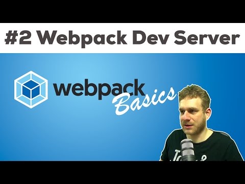 USING THE WEBPACK DEV SERVER | Webpack 2 Basics Tutorial