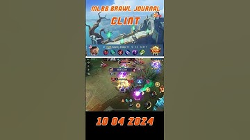 Clint 10/04/2024 [MLBB BRAWL JOURNAL] #mobilelegends #brawl #clint
