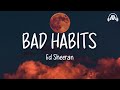 Ed sheeran  bad habits lyrics remix