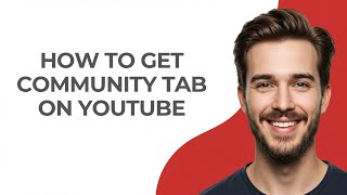 How To Get Community Tab On Youtube - GUIDE!