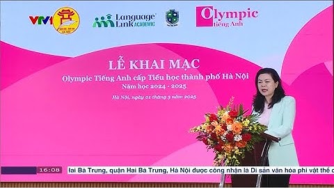 [VTV1] Lễ khai mạc kỳ thi Olympic tiếng Anh Tiểu học Tp. Hà Nội năm học 2024-2025