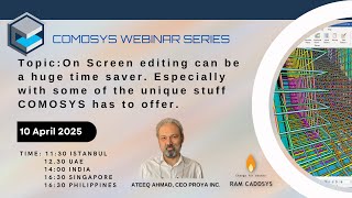 COMOSYS WEBINAR SERIES 08:  Unique On screen Editing  Features of COMOSYS