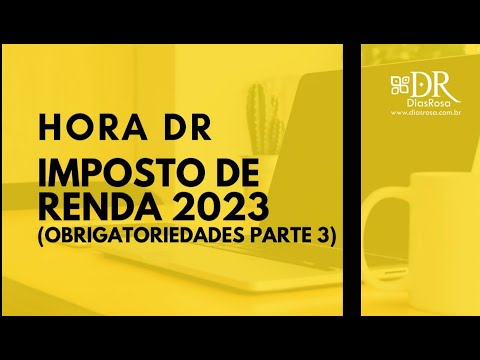 HORA DR - Imposto de Renda parte 3