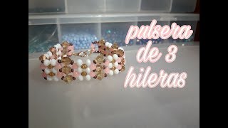 pulsera de 3 hileras