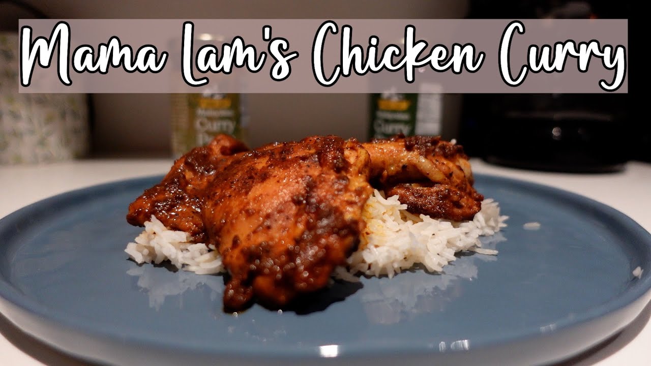 Master Mama Lam's Curry Chicken & Basmati Rice in Just Minutes!