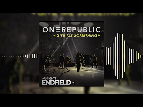 OneRepublic Give Me Something For Arknights Endfield Lyrics With Audio Visualization