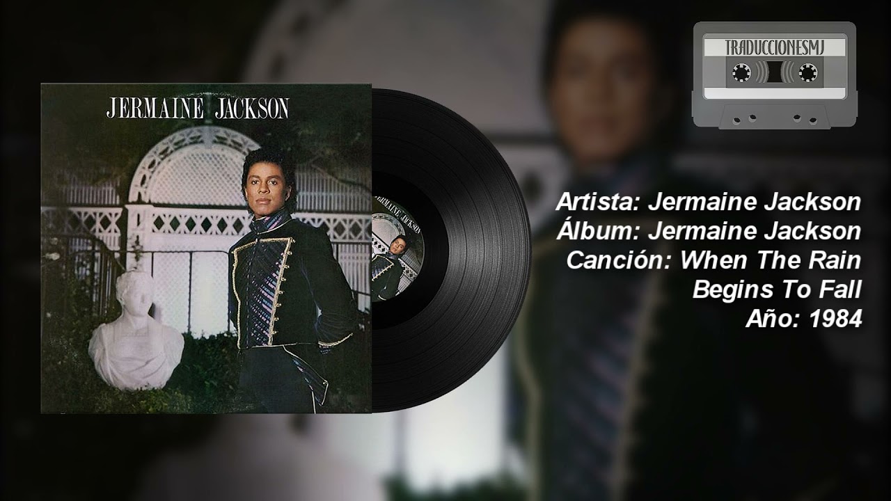 Letra Traducida When The Rain Begins To Fall de Jermaine Jackson ft