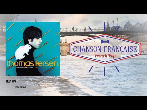 Thomas Fersen - Bella ciao (La casa de papel)