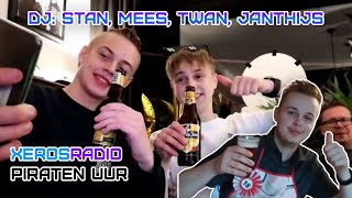 XerosRadio - Piraten uur met DJ: Stan, Mees, Twan, Janthijs