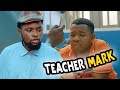 Latest Maths Teacher_House Keeper Series_Episode 141 | Mark Angel Comedy