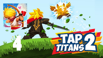Tap titans 2 gameplay walkthrough part 4 #alllevels #gameplay (iOS, Android)