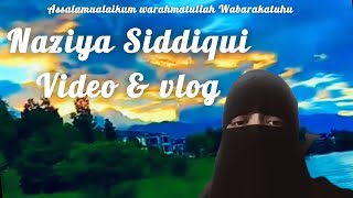 Assalamualaikum warahmatullah Wabarakatuhu Naziya Saddiqui  video & vlog August 13, 2026 9.50