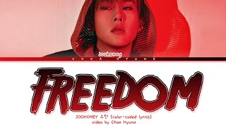 JOOHONEY 주헌 - Freedom (Color-Coded Lyrics HAN/ROM/ENG)