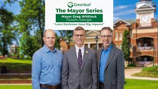 Mayor Series: Greg Whitlock, Mayor of Duluth, GA