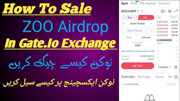 How to sale Zoo Token In Gate.Io Exchange || How to check Zoo Token In Gate.Io Exchange