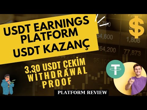 FREE 50 USDT USDT KAZANÇ DOLAR KAZAN USDT EARN PLATFORM FREE USDT 3.30 USDT ÇEKİM WİTHDRAWAL-REVIEW