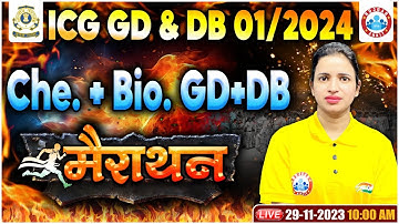 ICG GD & DB 01/2024, ICG Che & Bio Marathon, ICG GD & DB Che & Bio Marathon By Bhawna Ma
