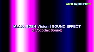 M.a.g. 2024 Vision | Sound Effect || New Year 2024 Special