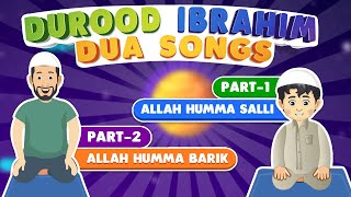 LAGU DUROOD IBRAHIM DUA ALLAH HUMMA SALLI & ALLAH HUMMA BARIK