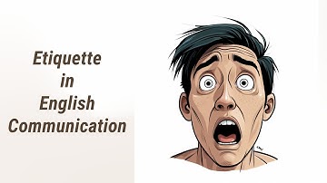 Mastering Etiquette in English Communication: Formal vs. Informal Audiences