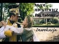 INWOKACJA ADAM MICKIEWICZ PAN TADEUSZ Do nauki!