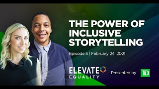 TD Elevate Equality: Episode 5