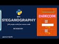 Complete Python Steganography Project for B.Tech, BCA, MCA & More 🔐