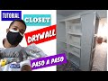 ♤♡ Así  instalamos un CLOSET de DRYWALL ( EL RESULTADO FUE INCREÍBLE )