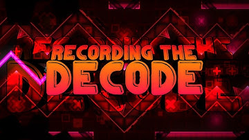Recoding The DeCode by GamerKnight750 (Hard Demon) | Geometry Dash