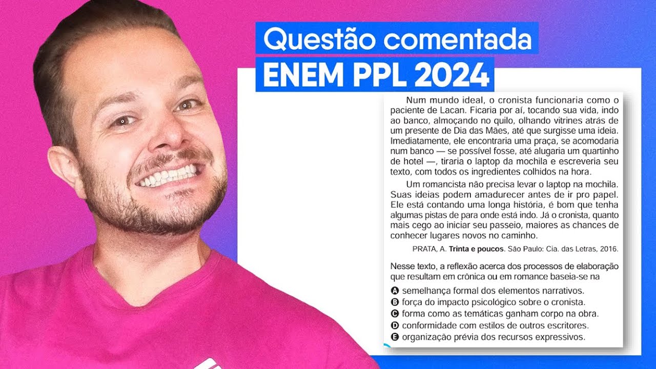 Questão ENEM PPL 2024 - Você sabe a diferença entre crônica e romance?