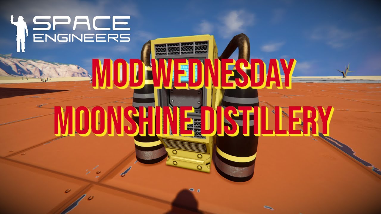 Space Engineers – Mod Wednesday – Moonshine Distillery - YouTube