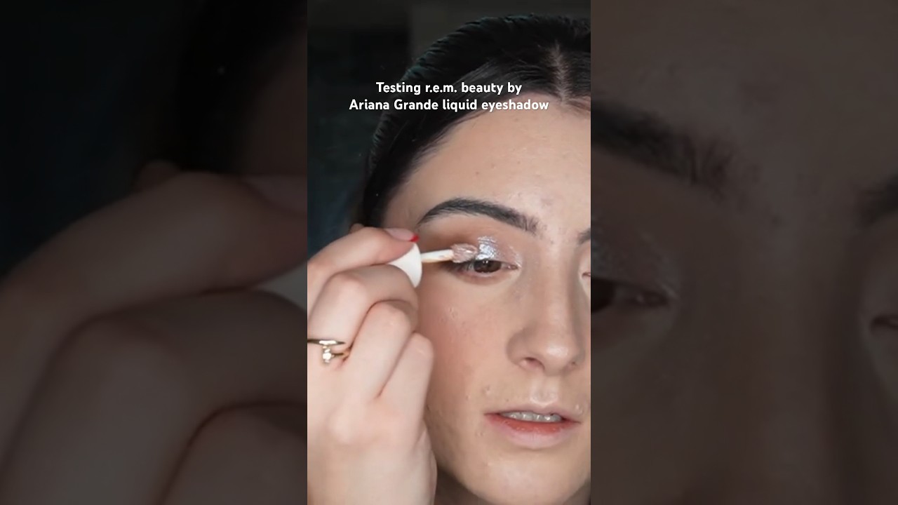THE MOST BEAUTIFUL LIQUID EYESHADOW  Ariana Grande r.e.m. beauty review  #makeup #beauty - YouTube