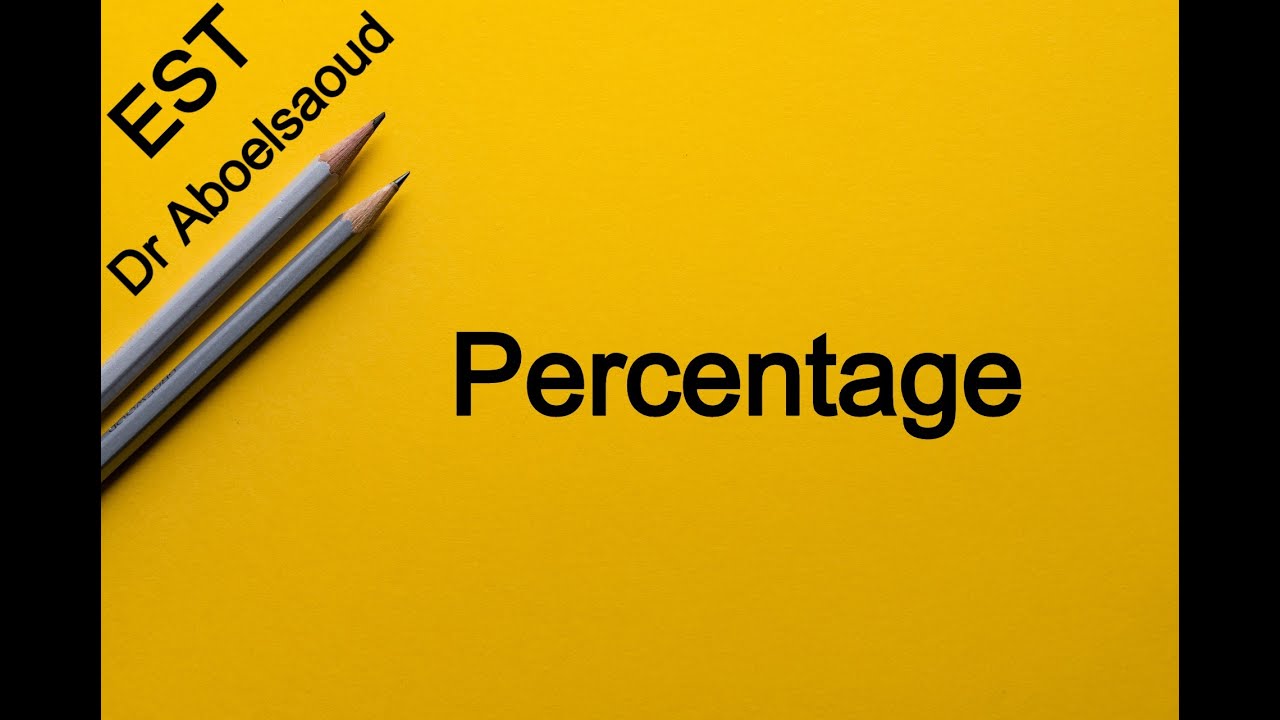 EST | Lesson15 | Percentage
