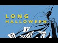 Batman | The Long Halloween