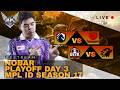 ONIC VS GEEK | RESTREAM DAY-3 PLAY OFF MPL ID SEASON 17 #mlbbidcreator