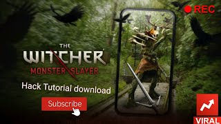 The Witcher : Monster Slayer Tutorial hack