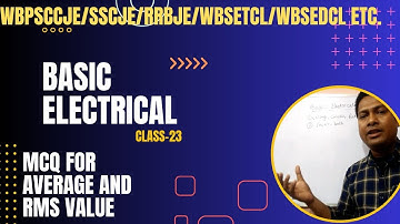 WBPSC JE 2022/Basic Electrical 23/Objective Questions for Average and RMS Value /@techeraburdwan